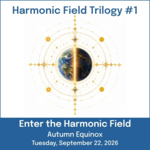 Enter the Field #1 of Harmonic Field Trilogy